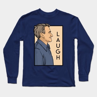 Laugh Long Sleeve T-Shirt